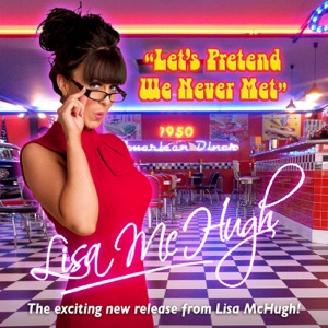 Let's Pretend We Never Met - Single