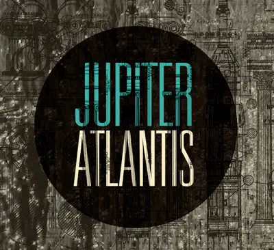 Ascolta 'Atlantis' di Jupiter