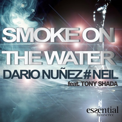 Smoke On the Water (feat. Tony Shada) - Single