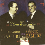 Una emoción - Ricardo Tanturi y Enrique Campos