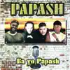 Papash - Bayo Papash