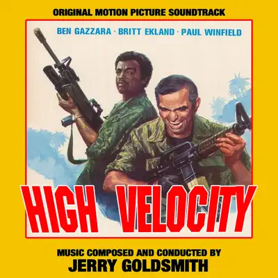 High Velocity (Original Motion Picture Soundtrack) - National Philharmonic Orchestra High Velocity (Original Motion Picture Soundtrack) - National Philharmonic Orchestra