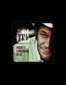 聆聽 James Hand、觀看音樂影片、閱讀小傳、查看巡演日期等！
