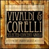 Vivaldi & Corelli: Selected Concerti Grossi artwork