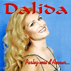 Parlez-moi d'amour - Dalida