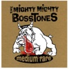 The Mighty Mighty Bosstones - The List