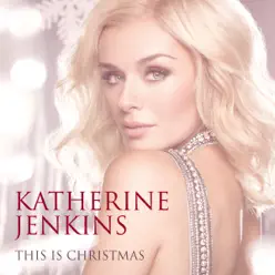 This Is Christmas - Katherine Jenkins