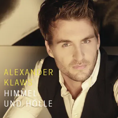 Himmel und Hölle - Single - Alexander Klaws