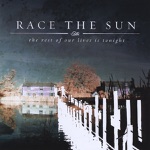 Race The Sun - To Icarus With All Sincerity