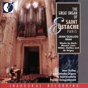 Organ Recital: Guillou, Jean Victor Arthur - Bach, J.S. - Grigny, N. De - Mozart, W.A. - Guillou, J.V.A. (The Great Organ of St. Eustache, Paris)