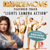 Lights Camera Action (From "Dance Moms") - Analogue Revolution