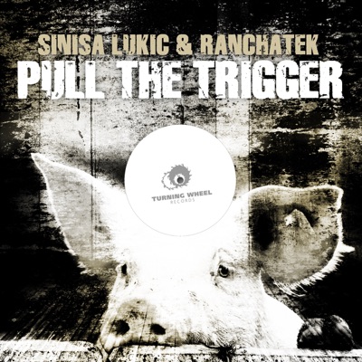 Pull the Trigger - Single