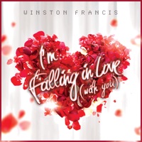 I'm Falling In Love [With You] - Single - Winston Francis