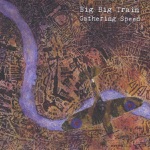 Big Big Train - Sky Flying On Fire