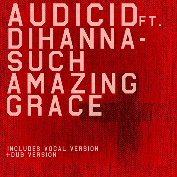 Such Amazing Grace (feat. Dihanna)