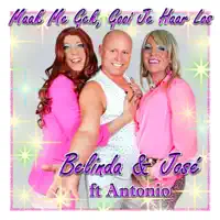 Maak Me Gek Gooi Me Haar Los! — Antonio
