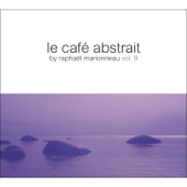 Le café abstrait by Raphaël Marionneau, Vol. 9 - Verschiedene Interpreten