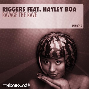 Ravage the Rave (feat. Hayley Boa) - EP
