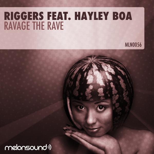 Ravage the Rave (feat. Hayley Boa) - EP