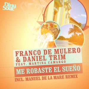 Me Robaste el Sueño (feat. Martina Camargo) - EP