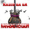 Radio Ga Ga (In the Style of Queen) [Karaoke Version] - Ameritz - Karaoke