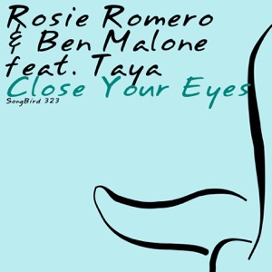 Close Your Eyes (feat. Taya) - Single