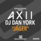 Jäger - Axii & DJ Dan York lyrics