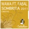 Sombrita (Lauer & Canard feat. Greg Note Remix) - WaWa lyrics