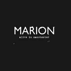 Alive In Manchester - Marion