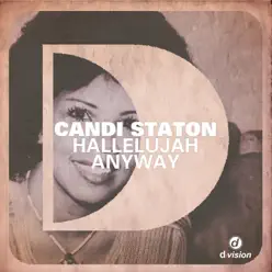 Hallelujah Anyway (Remixes) - Candi Staton