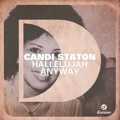 Hallelujah Anyway (Remixes) - Candi Staton Hallelujah Anyway (Remixes) - Candi Staton