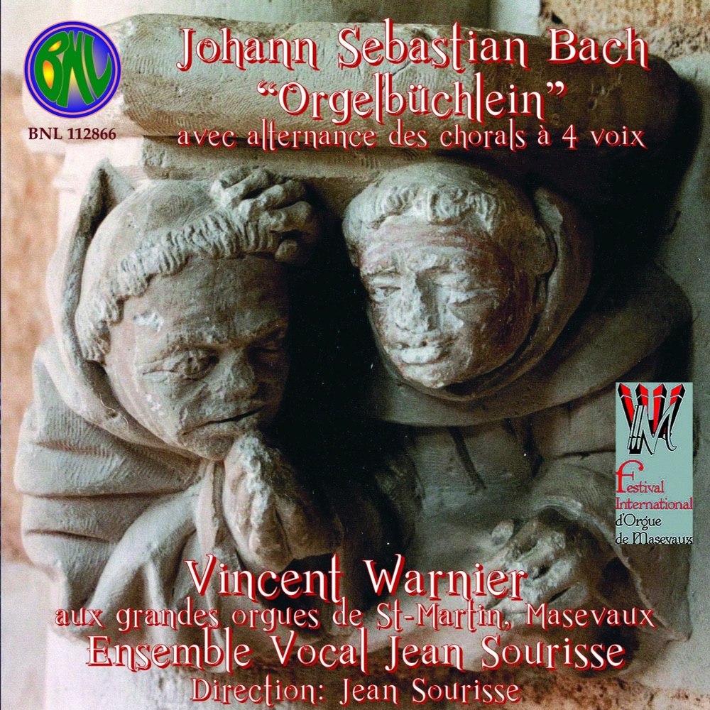 Обложка альбома «Bach: Orgelbüchlein» — Ensemble Vocal Jean Sourisse, Jean Sourisse & Vincent Warnier