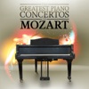 The Greatest Piano Concertos of Mozart - Various Artists