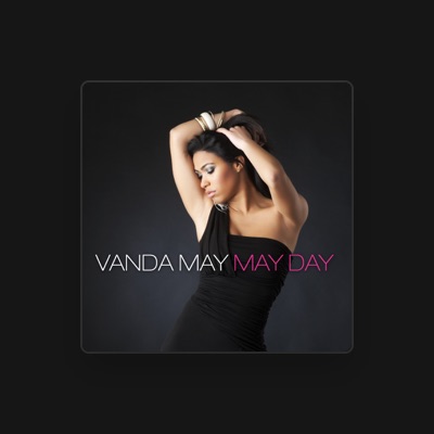 Listen to Vanda May, watch music videos, read bio, see tour dates & more!