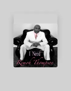 聆聽 Remoh Thompson、觀看音樂影片、閱讀小傳、查看巡演日期等！