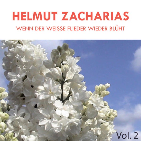 Wenn Der Weisse Flieder Wieder Blueht Vol. 2