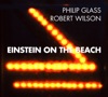 The Philip Glass Ensemble, Philip Glass, Michael Riesman & Robert Wilson