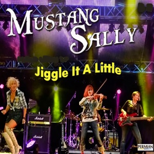 Mustang Sally - Jiggle It a Little - Line Dance Music