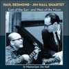 Paul Desmond & Jim Hall Quartet