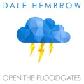 Open The Floodgates (Fall Afresh)