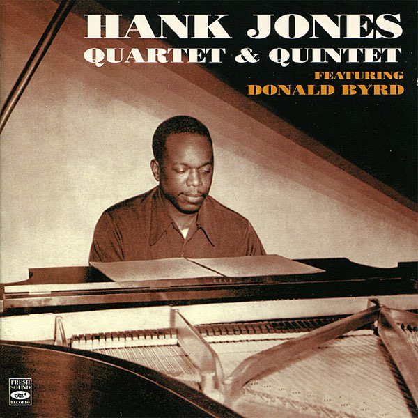 ハンク・ジョーンズ・カルテット&クインテット THE HANK JONES QUARTET - QUINTET / ハンク・ジョーンズ・カルテット