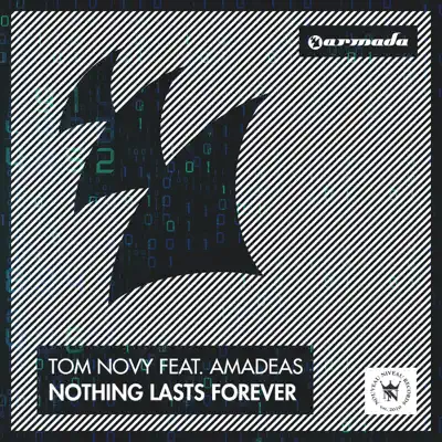 Nothing Lasts Forever (feat. Amadeas) - EP - Tom Novy