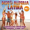 Disco Alegria Latina,  Vol. 1