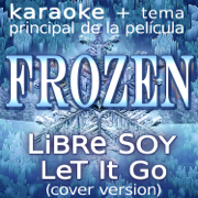 Frozen (Libre Soy, Let It Go) - EP - Frozen Girl