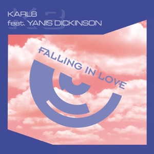 Falling in Love (feat. Yanis Dickinson) - Single