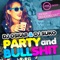 Party & B******t - DJ Oskar & Dj Suko lyrics