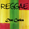 Reggae Don Carlos - Don Carlos