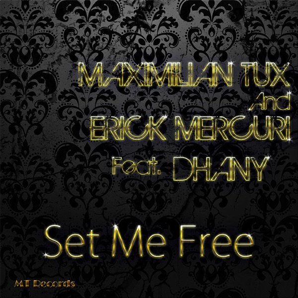Set Me Free (feat. Dhany) - Single