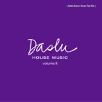 Daslu House Music, Vol. 8 (Radio Dance House Top Hits)