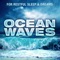 Ocean Waves - Low Tide - Peaceful Nature Sounds lyrics